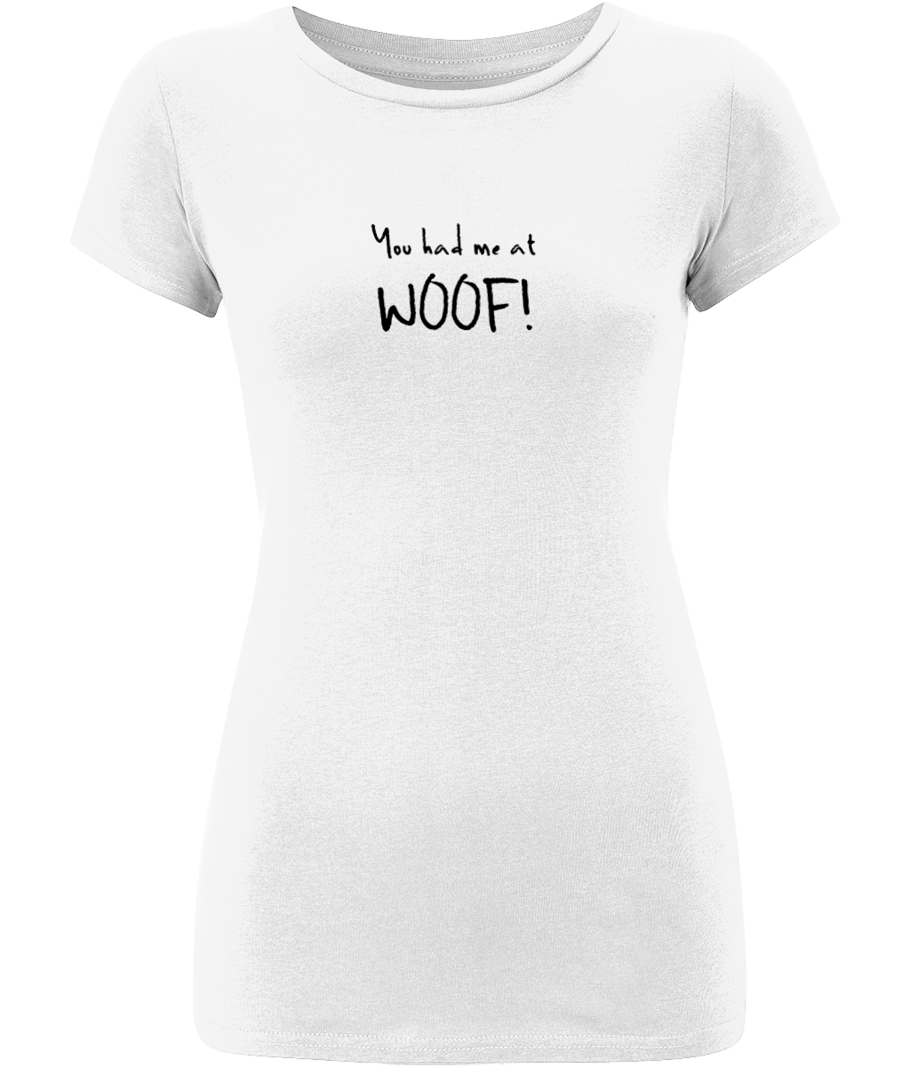 You had me at WOOF! Organic Fitted T