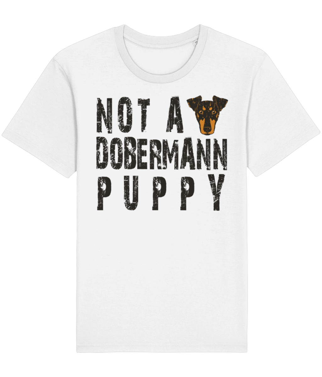 'Not A Dobermann Puppy' Unisex T