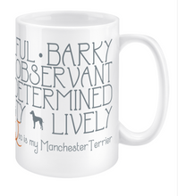 Load image into Gallery viewer, Manchester Terrier Breed Attribute Jumbo Mug
